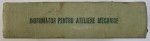 INDRUMATOR PENTRU ATELIERE MECANICE EDITIA A IV-A de GEORGE S. GEORGESCU , 1966