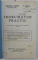 INDRUMATOR PRACTIC INTOCMIT CONFORM NOUII LEGI SCOLARE SI PROGRAMEI ANALITICE de THEODOR I. MARIN si V . GHETEA , 1939 , DEDICATIE*