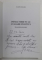 INFRACTORII NU AU CULOARE POLITICA - DIN JURNALUL UNUI POLITIST de GENERAL LOCOTENENT Dr. ION SUCEAVA , 2010 , DEDICATIE *