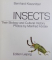 INSECTS  - THEIR BIOLOGY AND CULTURAL HISTORY by BERNHARD KLAUSNITZER , photos by MANFRED FORSTER , 1987
