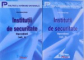 INSTITUTII DE SECURITATE , VOL I - II , 2006