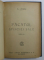 INTRE FRAC SI COJOC  / PACATUL SFINTIEI SALE de AL . CAZABAN , COLEGAT DE DOUA CARTI * , 1922