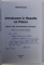 INTRODUCERE IN FILOSOFIA LUI PLATON ED. a - II - a REVAZUTA SI ADAUGITA de VASILE MUSCA , 2002 DEDICATIE*