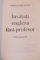 INVATATI ENGLEZA FARA PROFESOR, CURS PRACTIC de EMILIA NECULAI , 2007 ,NU CONTINE CD