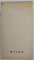 IOAN I.  MIREA , EXPOZITIE DE PICTURA , CATALOG , prezentare de M.R. PARASCHIVESCU , FEBRUARIE - MARTIE 1965