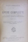 ION CREANGA , OPERE COMPLETE / ANTON PANN , POVESTEA VORBEI SI NASTRATIN HOGEA