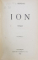 ION de LIVIU REBREANU, Editia I-a, 2 VOL. - BUCURESTI, 1920