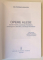ION POPESCU - ZELETIN , OPERE ALESE , DENDROMETRIE , AUXOLOGIE FORESTIERA , AMENAJAREA PADURILOR SI ECOLOGIE FORESTIERA , sub redactia lui VICTOR GIURGIU , 2008