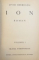 ION, VOL. I-II de LIVIU REBREANU , AMBELE VOLUME LEGATE IMPREUNA , 1939