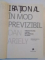 IRATIONAL IN MOD PREVIZIBIL , FORTELE ASCUNSE CARE NE INFLUENTEAZA DECIZIILE de DAN ARIELY , 2009