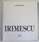 IRIMESCU de ALEXANDRU CEBUC , 2003 *MINIMA UZURA