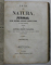 ISIS SAU NATURA - JURNAL PENTRU RESPINDIRE STIINTZELOR NATURALE SI ESAKTE IN TOATE KLASELE , ANII 2 si 3 , COLEGAT DE 95 DE NUMERE CONSECUTIVE , 1857 - 1858 , SCRISE IN ALFABETUL DE TRANZITIE *