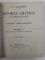 ISTORIA CRITICA A ROMANILOR. PAMANTULUI TARII ROMANESTI, VOLUMUL I: INTINDEREA TERITORIALA, NOMENCLATURA, ACTIUNEA NATURII de B.P. HASDEU, EDITIA A II-A, BUCURESTI 1874