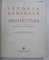 ISTORIA GENERALA A ARHITECTURII  VOL 1 - 2 PARTI  1961