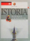 ISTORIA ILUSTRATA A ROMANILOR DE LA ORIGINI PANA LA MAREA UNIRE de ION TURCANU, 2007