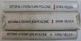 ISTORIA LITERATURII POLONE de STAN VELEA , VOL. I - III , 1986 - 1995