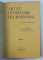 ISTORIA LITERATURII ROMANESTI CONTEMPORANE , VOLUMELE I - II / ART ET LITTERATURE DES ROUMAINS ,  de NICOLAE IORGA , COLEGAT DE TREI CARTI , 1929 - 1934