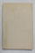 ISTORIA MIJLOCIE - EVUL MEDIU - MODERN ( 476  - 1648 ) PENTRU CLASA II SECUNDARA ( BAIETI SI FETE ) de D.D. PATRASCANU , EDITIA I ,1926 * COPERTA REFACUTA