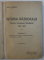 ISTORIA RAZBOIULUI PENTRU INTREGIREA ROMANIEI , 1916 - 1919 de CONSTANTIN KIRITESCU , EDITIA I , VOLUMUL 1 , 1922 - 1923