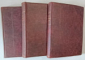 ISTORIA RAZBOIULUI PENTRU INTREGIREA ROMANIEI 1916-1919 de CONSTANTIN KIRITESCU ,VOLUMELE I-III ,EDITIA A-II-A ,REFACUTA IN INTREGIME SI MULT ADAUGITA , 1925