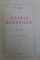 Istoria Romanilor de Nicolae Iorga, Vol. I-X - Bucuresti, 1936 *Dedicatie