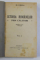 ISTORIA ROMANILOR PRIN CALATORI de N . IORGA , VOLUMELE I - IV , 1920 - 1922
