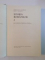 ISTORIA ROMANILOR , VOLUMELE I - II de CONSTANTIN C. GIURESCU si DINU C. GIURESCU , 1974 - 1976