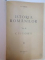 ISTORIA ROMANILOR , VOL. III , CTITORII de N.IORGA , 1937