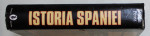 ISTORIA SPANIEI de JOSEPH PEREZ , 2007 PREZINTA HALOURI DE APA SI URME DE UZURA*