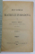 ISTORIA TEATRULUI IN MOLDOVA de TEODOR T. BURADA, VOLUMELE I - II, 1915 - 1922