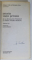 ISTORIA VIETII PRIVATE , VOLUMUL VII de PHILIPPE ARIES si GEORGES DUBY , 1997