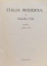 ITALIA MODERNA di GIOACCHINO VOLPE , VOL I - III, 1973
