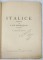 ITALICE , SONETE de I. GR. PERIETEANU , ilustratii de G. CATARGI si CONSTION , 1937 , DEDICATIE * , EXEMPLAR  41 DIN 500 *