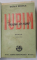 IUBIM , CICLU DE TREI ROMANE de OCTAV DESSILA , 1943