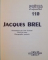 JACQUES BREL, POETES D`AUJOURD`HUI par JEAN CLOUZET, 1967