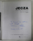 JECZA - SCULPURA / SKULPTUREN , CATALOGUL LUCRARILOR 1963 - 2000 , o carte gandita de SORINA IVANOVICI - JECZA si GEORG LECCA ,EDITIE BILINGVA ROMANA - GERMANA , 2000 , EXEMPLAR 626 DIN 1000 * , DEDICATIE*