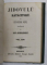JIDOVULU RATACITORU de EUGEN SUE ,VOLUMELE VII - VIII , COLIGAT , 1858