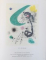 JOAN MIRO  - DER LITHOGRAPH , BAND IV : 1969 - 1972 , vorwort von NICOLAS und ELENA CALAS , 1982