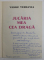JUCARIA MEA CEA DRAGA de VASILE VERSAVIA , 1977 , PREZINTA INSEMNARI , *DEDICATIE