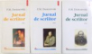JURNAL DE SCRIITOR, VOL. I - III de F.M. DOSTOIEVSKI, 1998