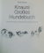 KNAURS GROBES HUNDEBUCH von ULRICH KLEVER , 1982