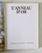 L 'ANNEAU D 'OR , 1988
