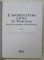 L ' ARCHITETTURA CIVILE IN TOSCANA , DALL ' ILLUMINISMO AL NOVECENTO , a cura di AMERIGO RESTUCCI , 2002