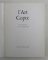 L 'ART COPTE , EXPOSITION PETIT PALAIS PARIS , 1964