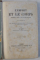 L ' ESPRIT ET LE CORPS - CONSIDERES AU POINT DE VUE DE LEURS RELATIONS par A. BAIN , 1878