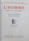 L HOMME RACES ET COUTUMES DR R VERNEAU , PARIS 1931