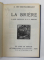 LA BRIERE par A. DE CHATEAUBRIANT , 24 BOIS ORIGINAUX de R. - Y. CRESTON , 1926