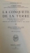 LA CONQUETE DE LA TERRE de ORJAN OLSEN , VOL I - III , 1933