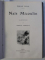 LA CONQUETE DE PLASSANS par EMILE ZOLA / NAIS MICOULIN par EMILE ZOLA / THERESE RAQUIN par EMILE ZOLA / EDIITIE INTERBELICA , COLEGAT DE TREI CARTI *