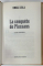 LA CONQUETE  DE PLASSANS par EMILE ZOLA , VOLUMELE I - II , LEGATURA ORIGINALA DE EDITURA , DE ARTA , 1979